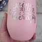 Custom order Tumblers